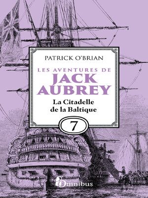 cover image of Les Aventures de Jack Aubrey, tome 7, La Citadelle de la Baltique